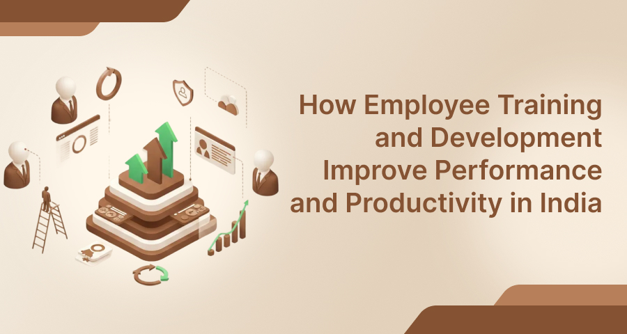 Employee Training & Development in India: Boost Performance & Productivity
