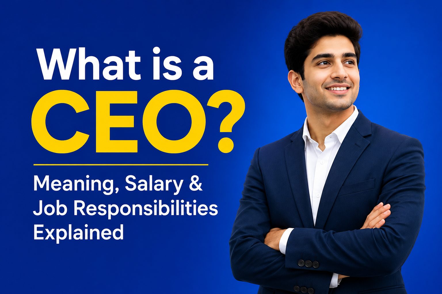 What is a CEO? Meaning, Role & Salary Explained | 3Point